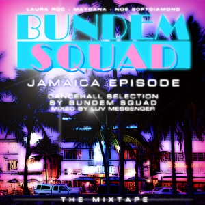 Bundem Squad Jamaica Episode